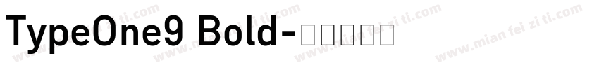 TypeOne9 Bold字体转换